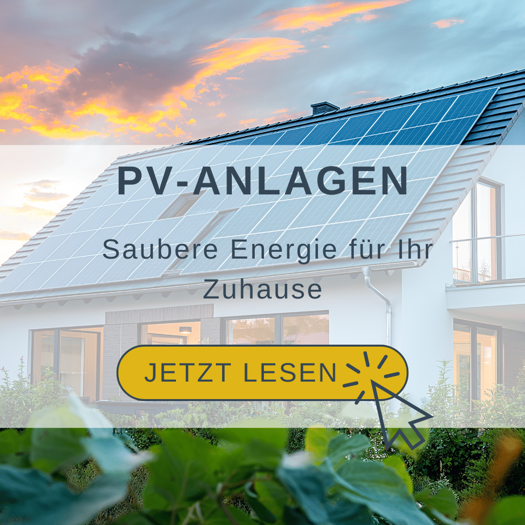 PV-Anlagen - Saubere Energie für Ihr zu Hause